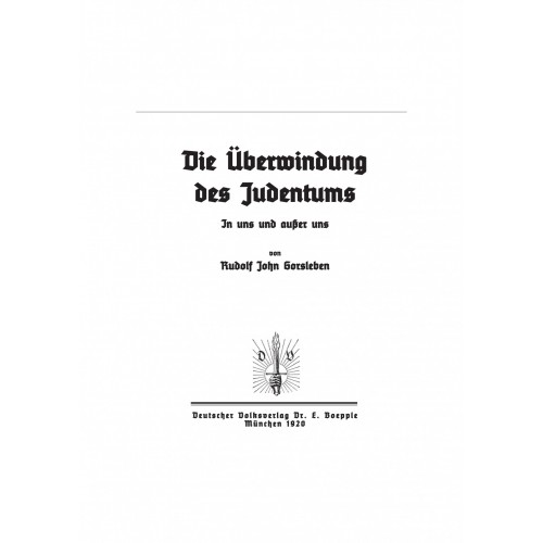 Gorsleben, Rudolf John: Überwindung