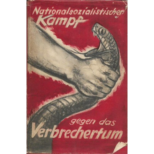 Daluege, Kurt (General der preußischen Landespolizei): Nationalsozialistischer Kampf gegen das Verbrechertum