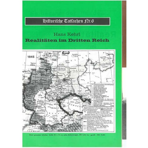 Historische Tatsachen Nr. 6 - Realitäten im dritten Reich