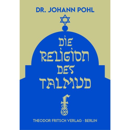 Johann Pohl: Die Religion des Talmud