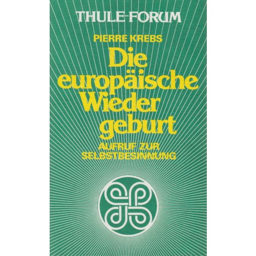 Krebs, Pierre: Die europäische Wiedergeburt