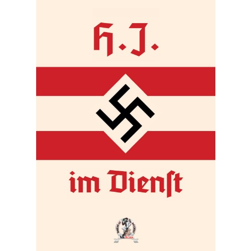 Reichsjugendführung (Hrsg.): HJ. im Dienst