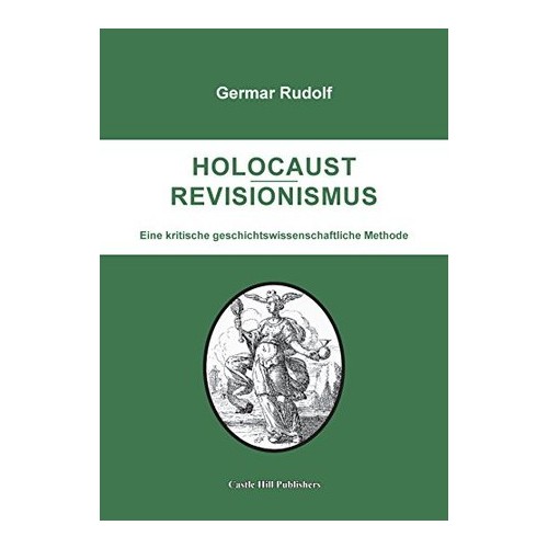 Rudolf, Germar: Holocaust-Revisionismus